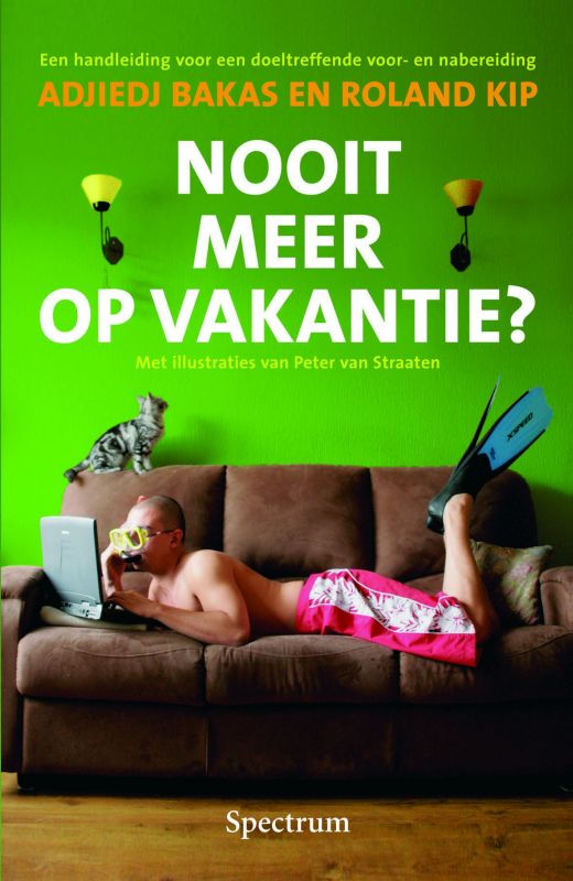 Omslag van Nooit meer op vakantie?