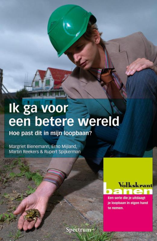 Omslag van Ik ga voor een betere wereld