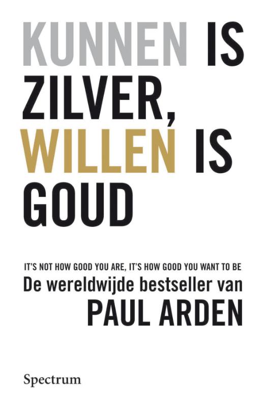 Omslag van Kunnen is zilver, willen is goud