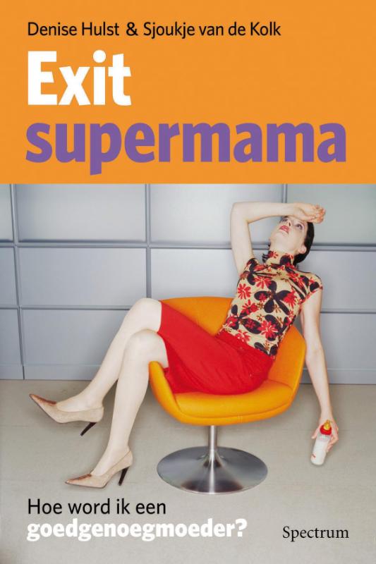 Omslag van Exit supermama