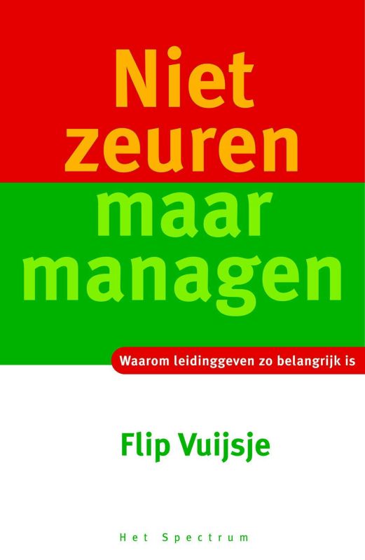 Omslag van Niet zeuren maar managen