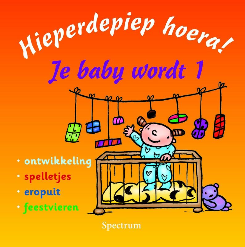 Omslag van Hieperdepiep hoera! Je baby wordt 1
