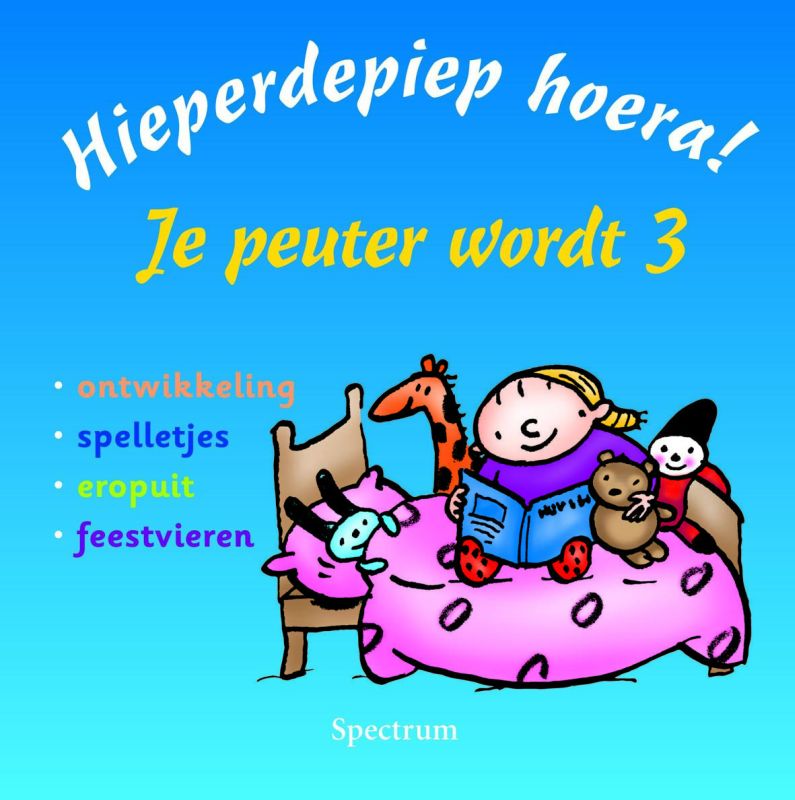 Omslag van Hieperdepiep hoera! Je peuter wordt 3