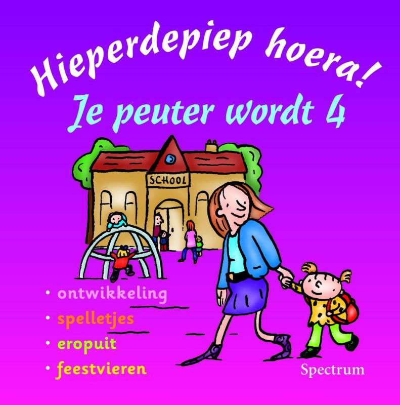 Omslag van Hieperdepiep hoera! Je peuter wordt 4
