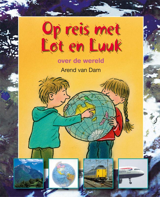 Omslag van Op reis met Lot en Luuk. Over de wereld