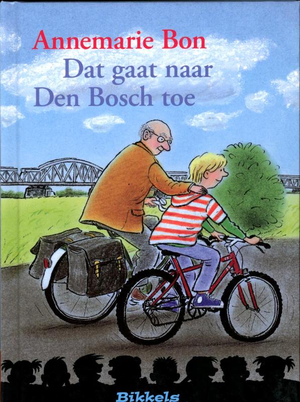 Omslag van Dat gaat naar Den Bosch toe