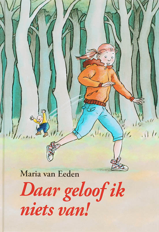 Omslag van Daar geloof ik niets van!