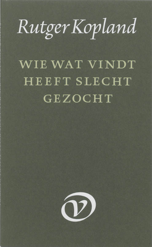 Omslag van Wie wat vindt heeft slecht gezocht
