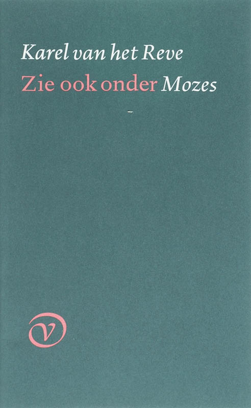 Omslag van Zie ook onder Mozes