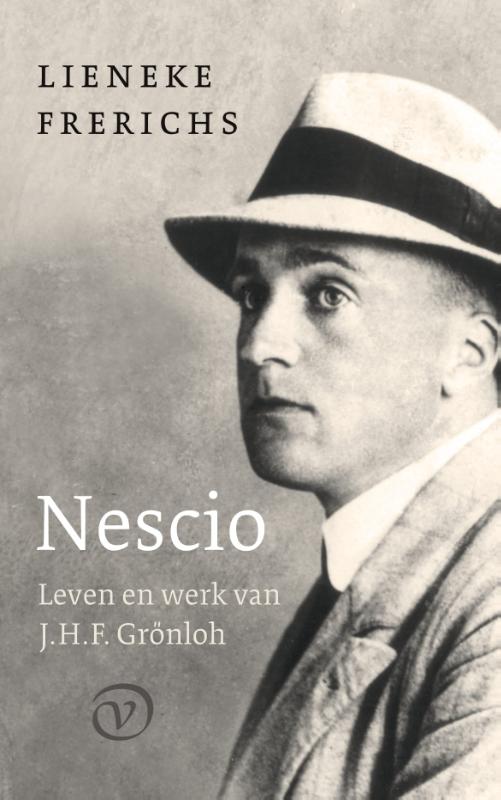 Omslag van Nescio: Leven en werk van J.H.F. Grönloh