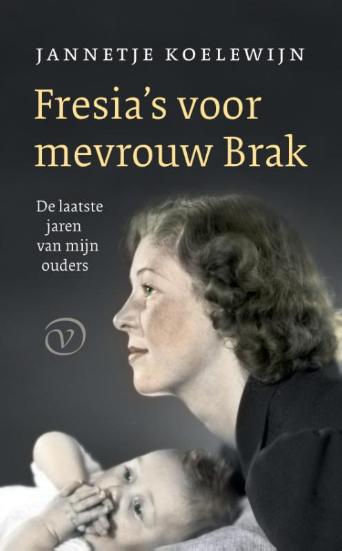 Omslag van Fresia's voor mevrouw Brak