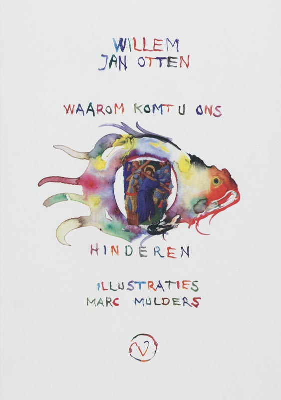 Omslag van Waarom komt u ons hinderen?