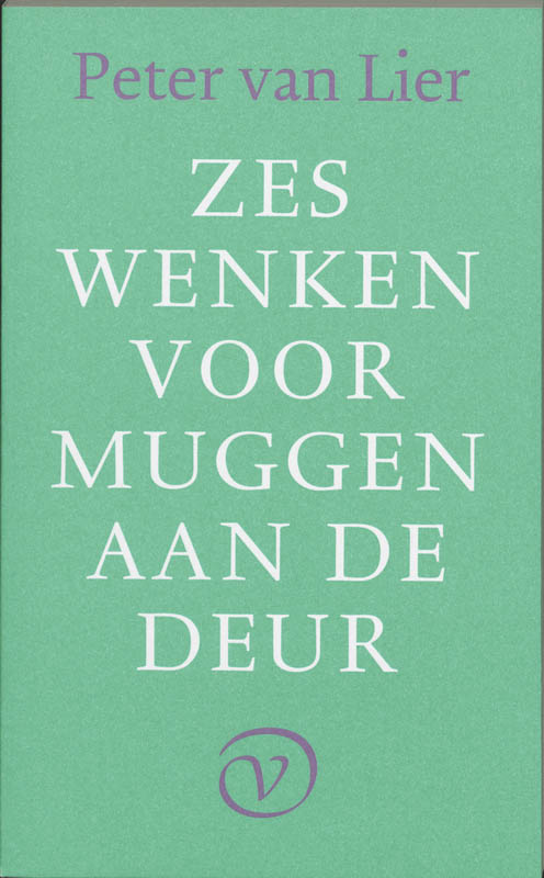 Omslag van Zes wenken voor muggen aan de deur
