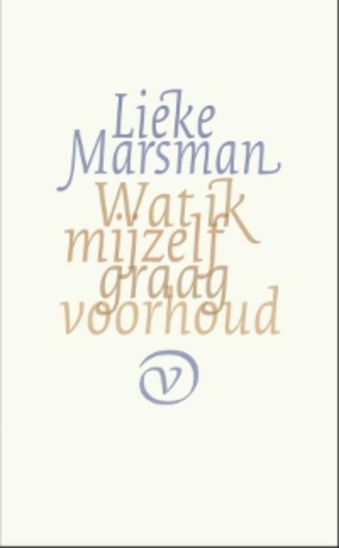 Omslag van Wat ik mijzelf graag voorhoud