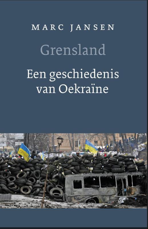 Omslag van Grensland. Een geschiedenis van Oekraïne
