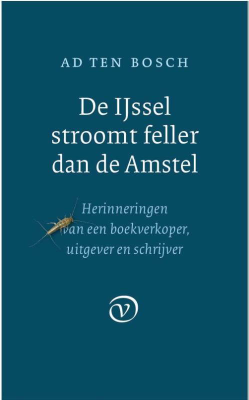 Omslag van De IJssel stroomt feller dan de Amstel