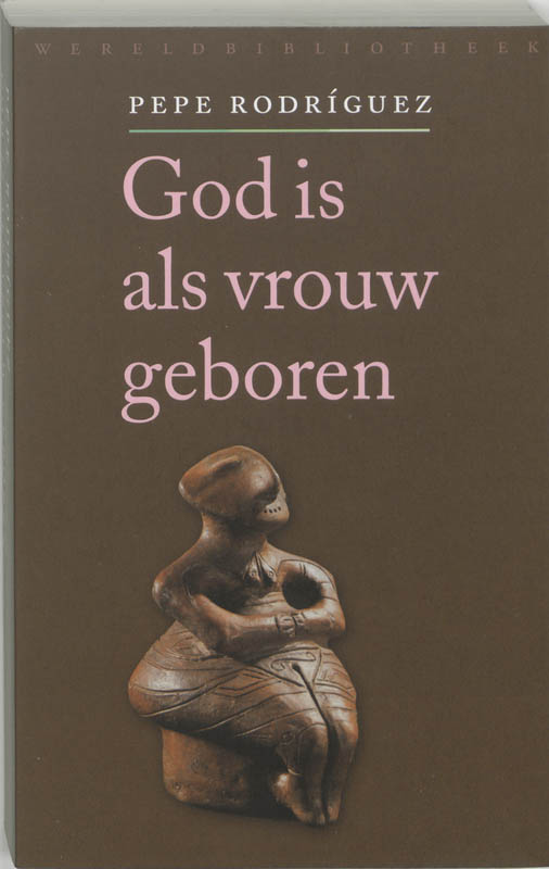 Omslag van God is als vrouw geboren