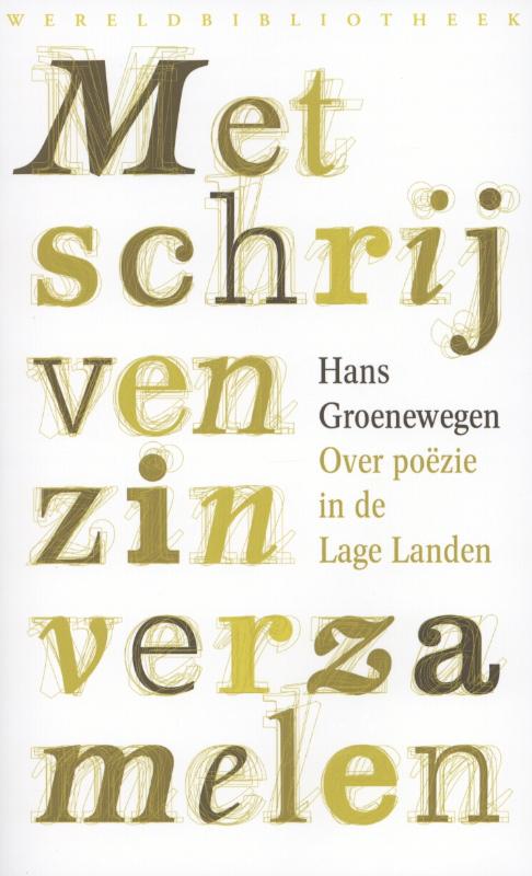 Omslag van Met schrijven zin verzamelen