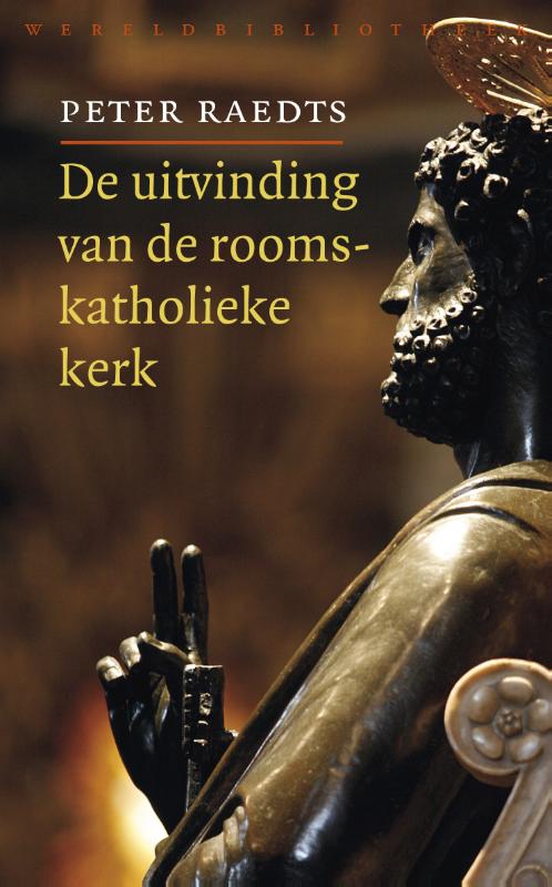 Omslag van De uitvinding van de rooms-katholieke kerk