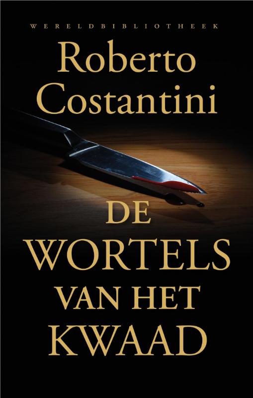 Omslag van De wortels van het kwaad