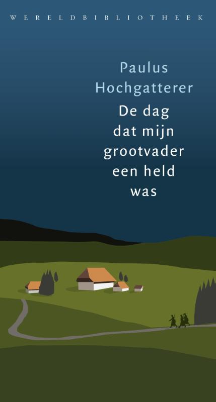 Omslag van De dag dat mijn grootvader een held was
