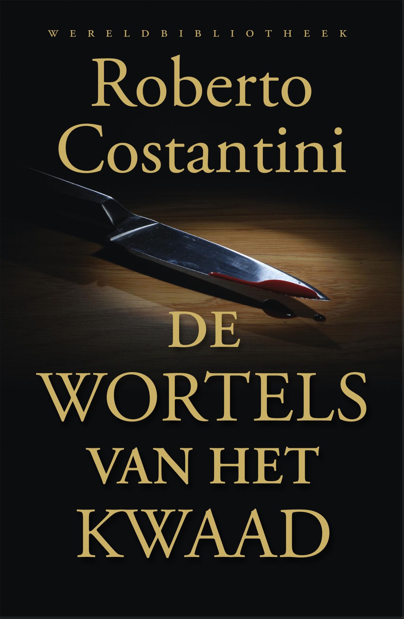 Omslag van De wortels van het kwaad