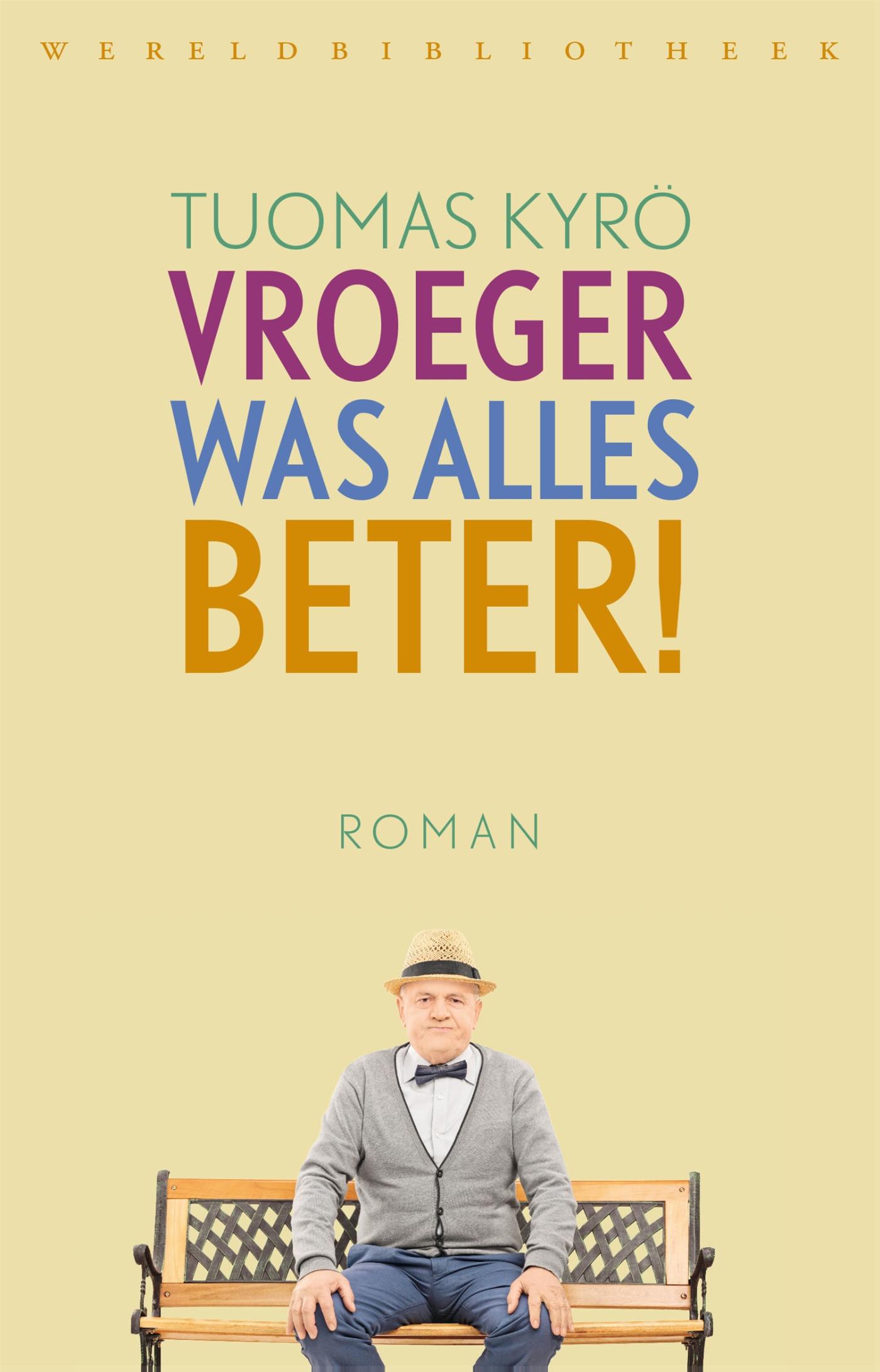 Omslag van Vroeger was alles beter