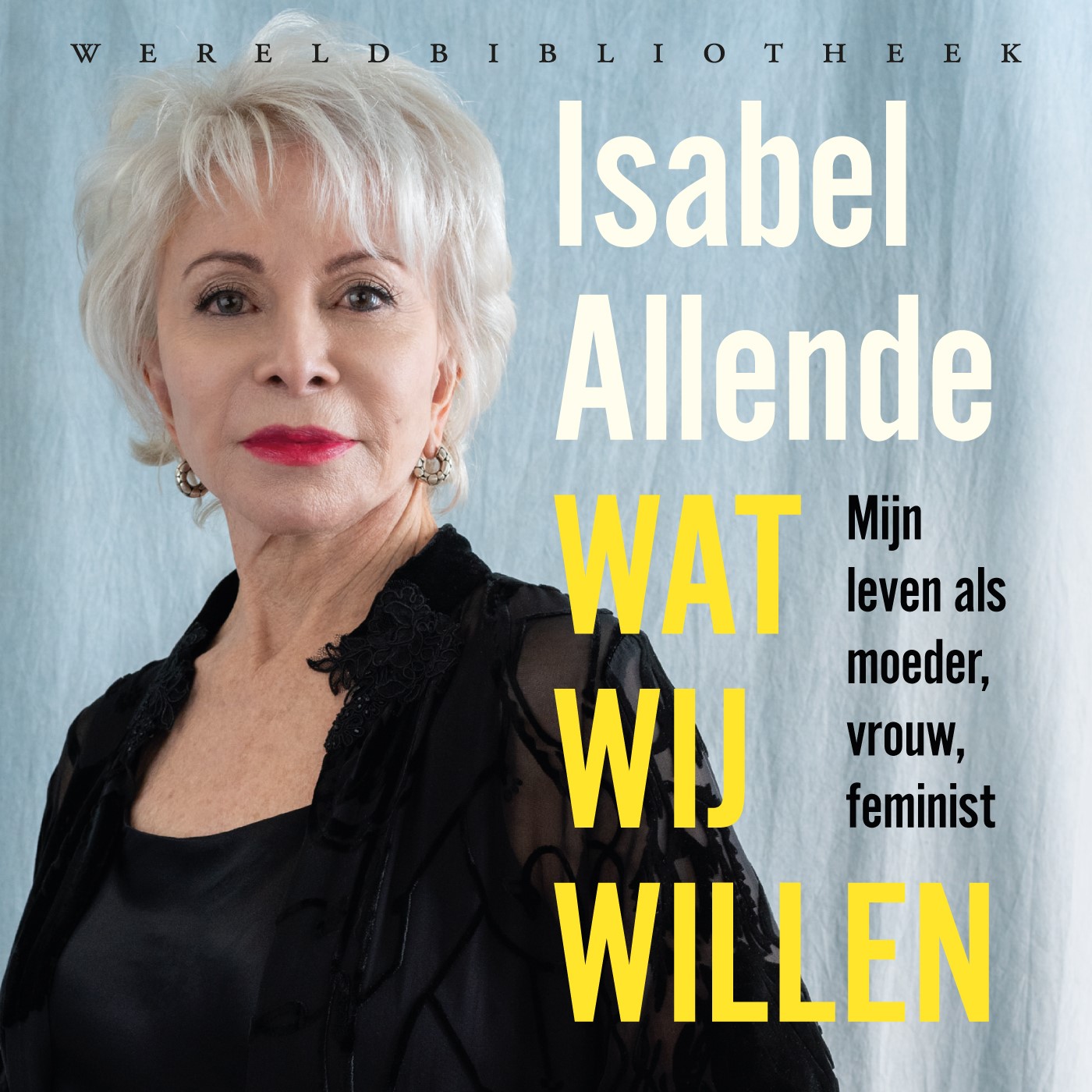 Omslag van Wat wij willen