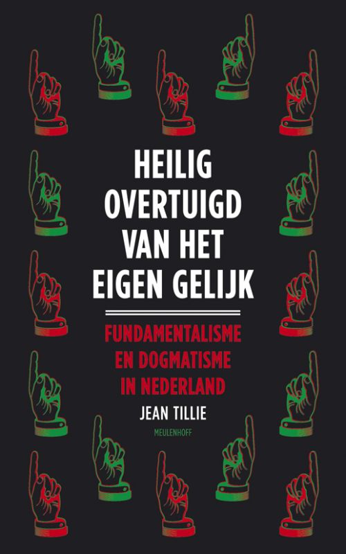 Omslag van Heilig overtuigd van het eigen gelijk