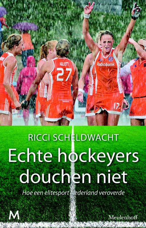 Omslag van Echte hockeyers douchen niet