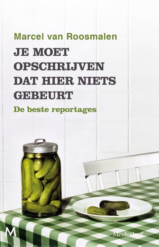 Omslag van Je moet opschrijven dat hier niets gebeurt