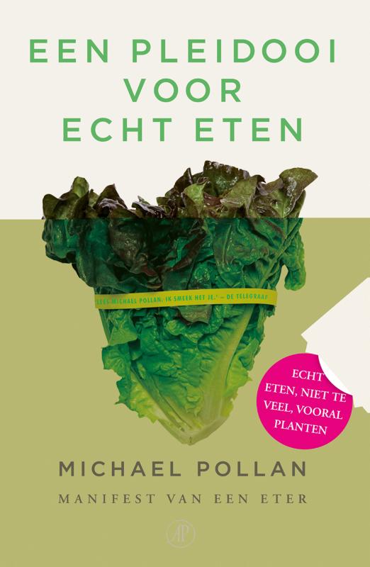 Omslag van Een pleidooi voor echt eten