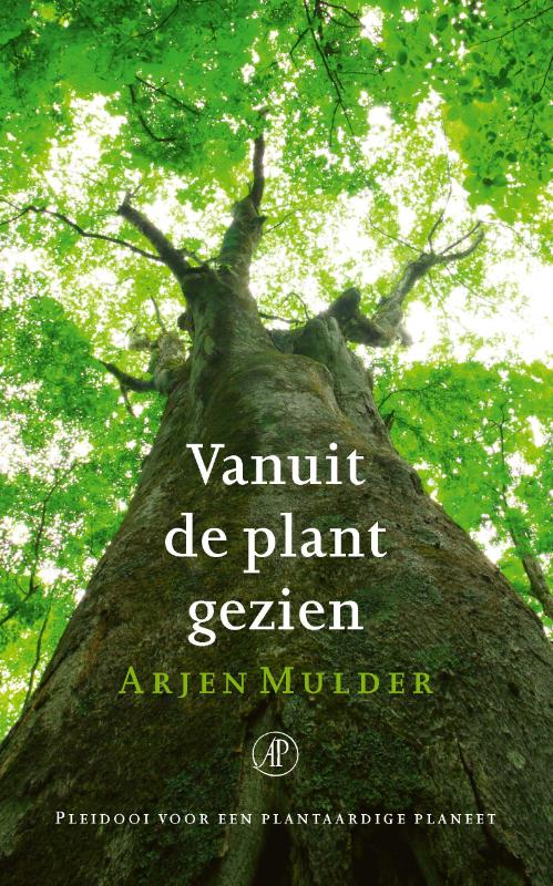 Omslag van Vanuit de plant gezien