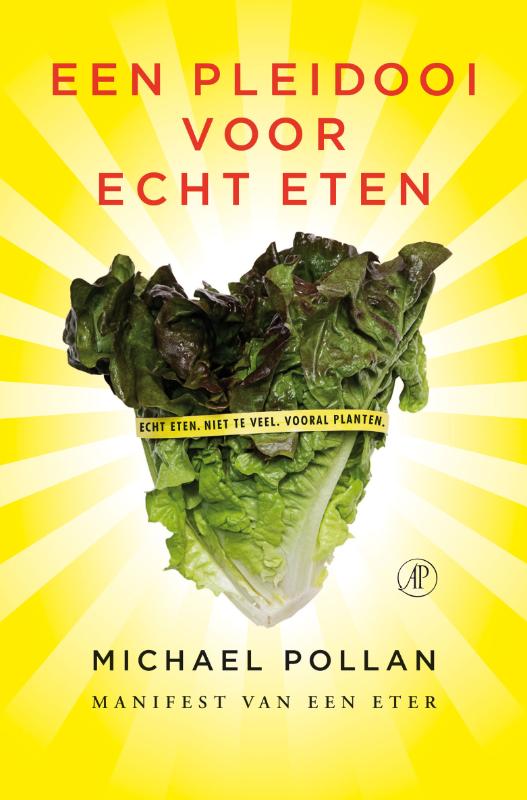Omslag van Een pleidooi voor echt eten