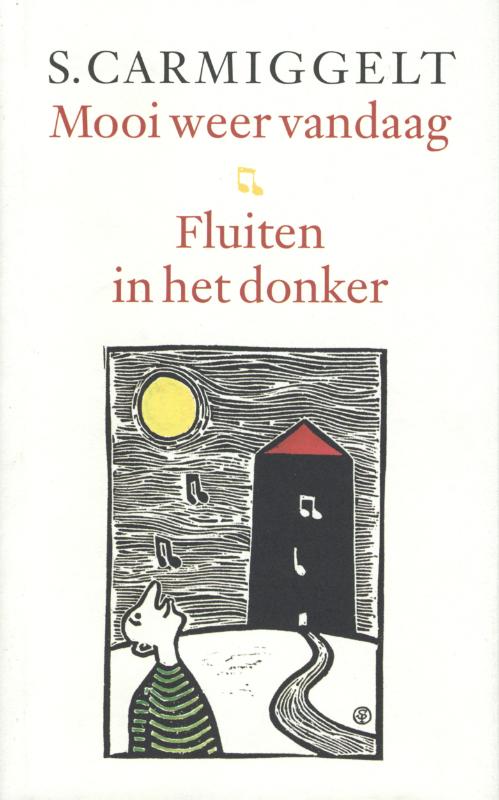Omslag van Mooi weer vandaag & Fluiten in het donker