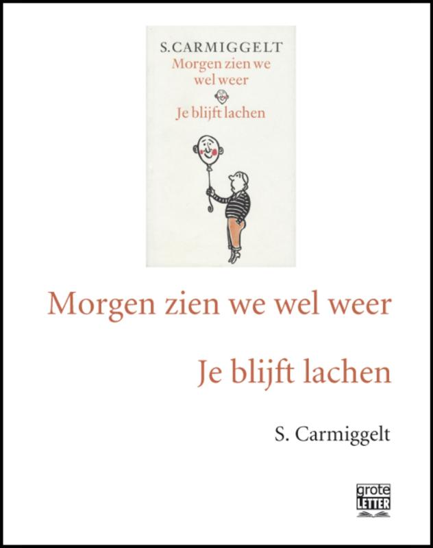 Omslag van Morgen zien we wel weer ; Je blijft lachen