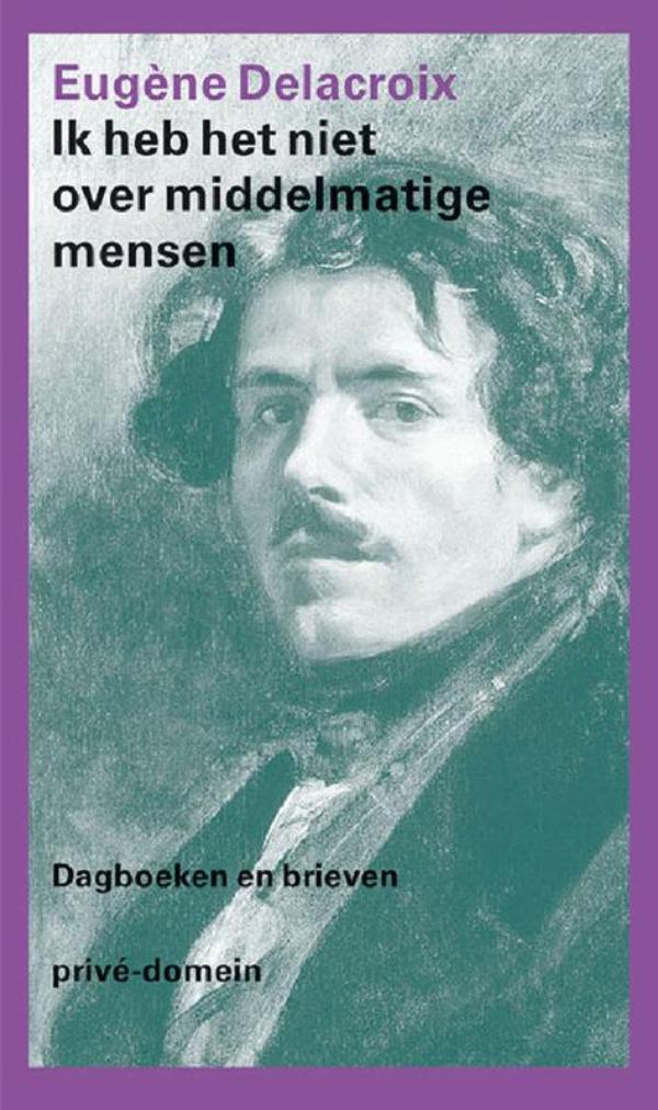 Omslag van Ik heb het niet over middelmatige mensen