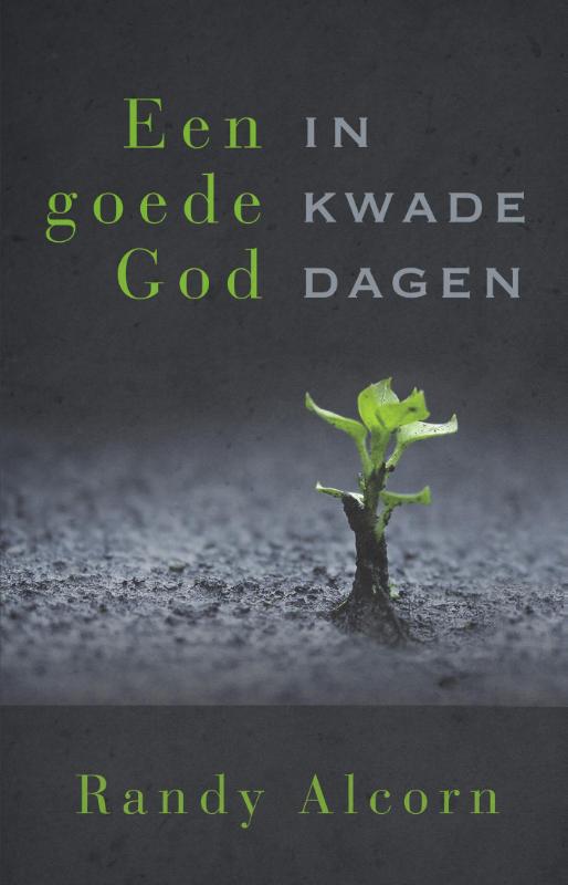 Omslag van Een goede God in kwade dagen