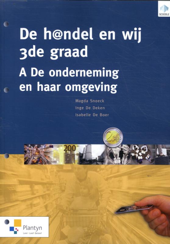 Omslag van De h@ndel en wij 3de graad - A De onderneming en haar omgeving (incl. Scoodle)