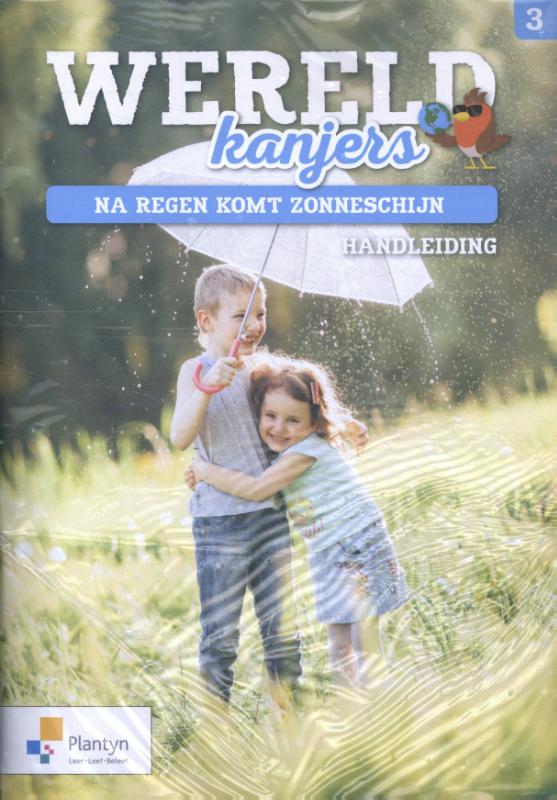 Omslag van Wereldkanjers 3 - Handleiding - Na regen komt zonneschijn