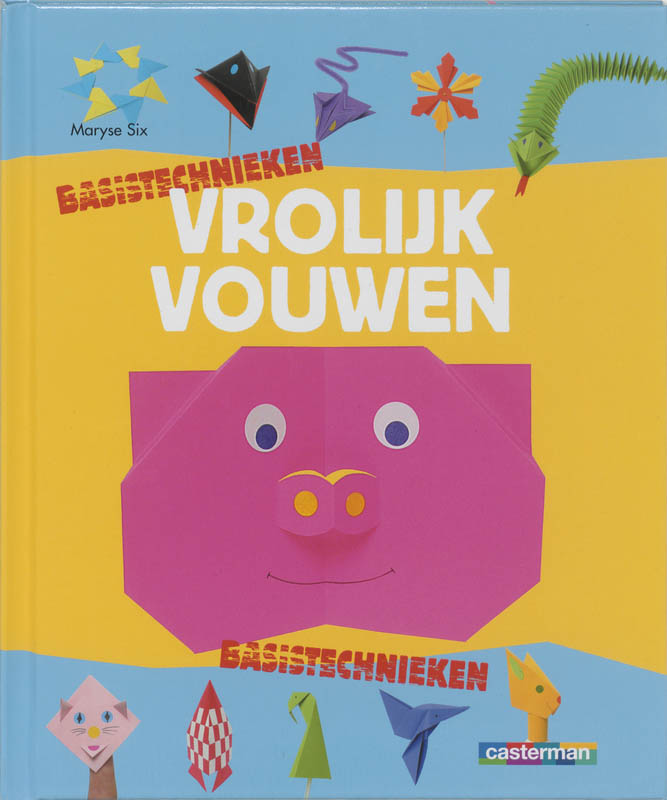 Omslag van Basistechnieken vrolijk vouwen