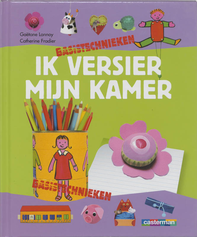 Omslag van Basistechnieken ik versier mijn kamer
