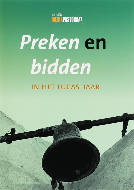 Omslag van Preken en bidden in het Lucasjaar