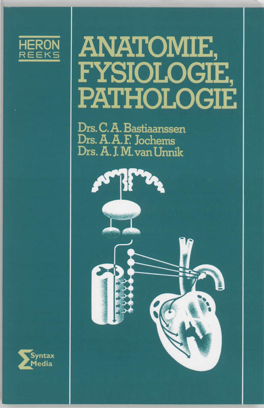 Omslag van Anatomie, fysiologie, pathologie