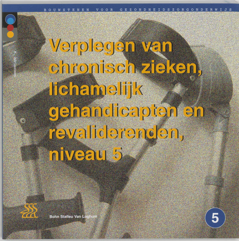 Omslag van Verplegen van chronisch zieken, lichamelijk gehandicapten en revaliderenden