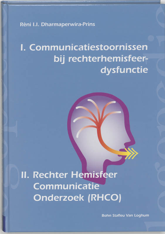 Omslag van Communicatiestoornissen bij rechterhemisfeer-dysfunctie en Rechter Hemisfeer Communicatie Onderzoek (RHCO)