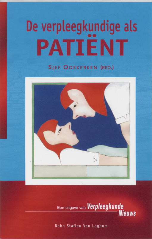 Omslag van De verpleegkundige als patient