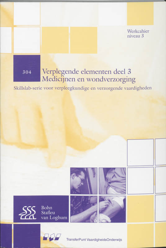Omslag van Verplegende elementen deel 3 Medicijnen en wondverzorging