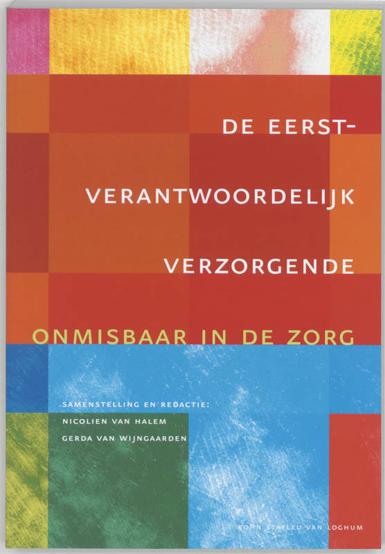 Omslag van De eerstverantwoordelijk verzorgende - onmisbaar in de zorg