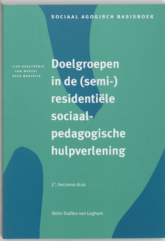 Omslag van Doelgroepen in (semi-)residentiele sociaalpedagogische hulpverlening